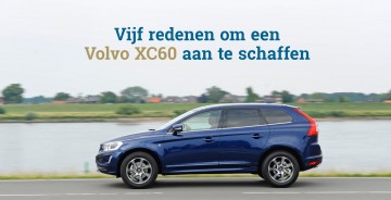 Vijf redenen om een Volvo XC60 aan te schaffen